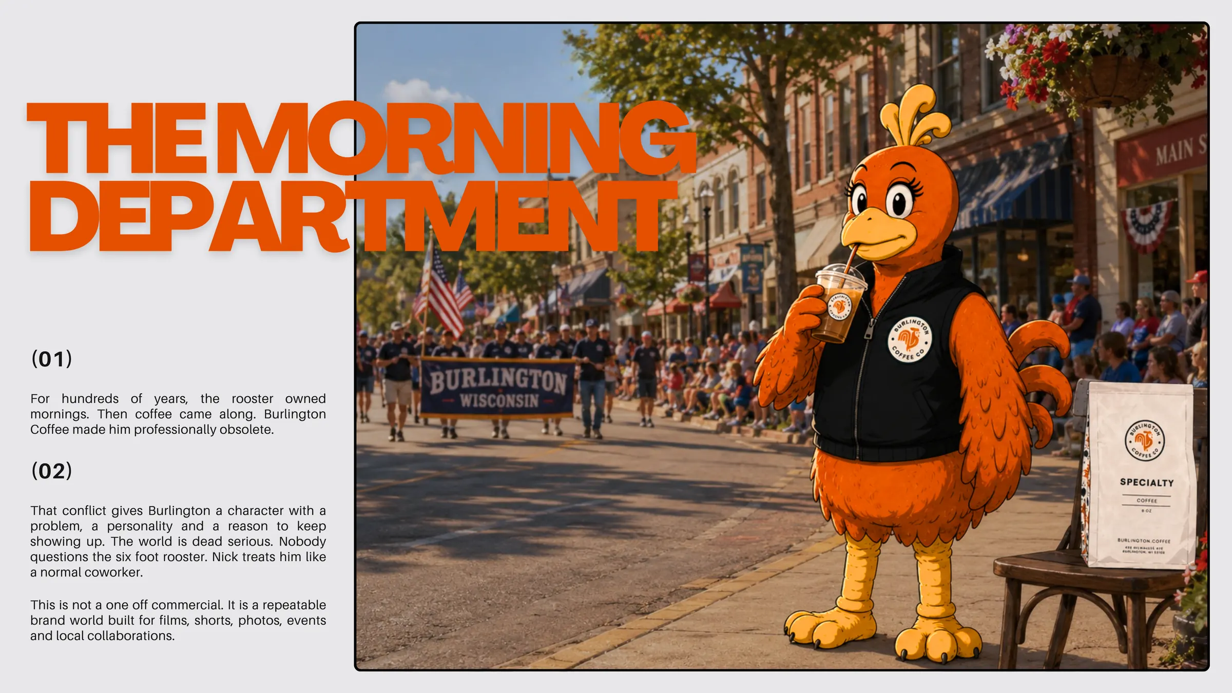 The Morning Department: the rooster drinking iced coffee at a Burlington, Wisconsin parade, beside notes on the campaign premise.